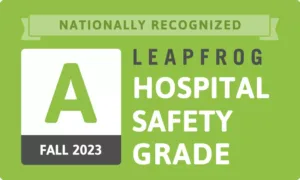 Nationally Recognized Leapfrog Hospital Safety Grade of A (Fall 2023)